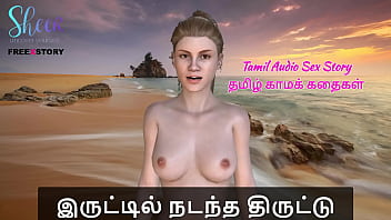 Tamil Audio Sex Story – Tamil Kama Kathai – A Steamy Night Of Deception