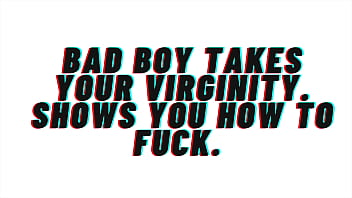 Bad Boy Teaches You How To Have Sex For The First Time [erotic Audio Roleplay]