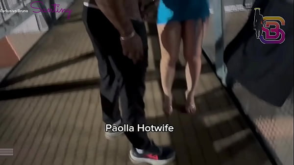 My Wife The Hotwife Got Filmed With A Well-endowed Man In Public – Paolla Hotwife